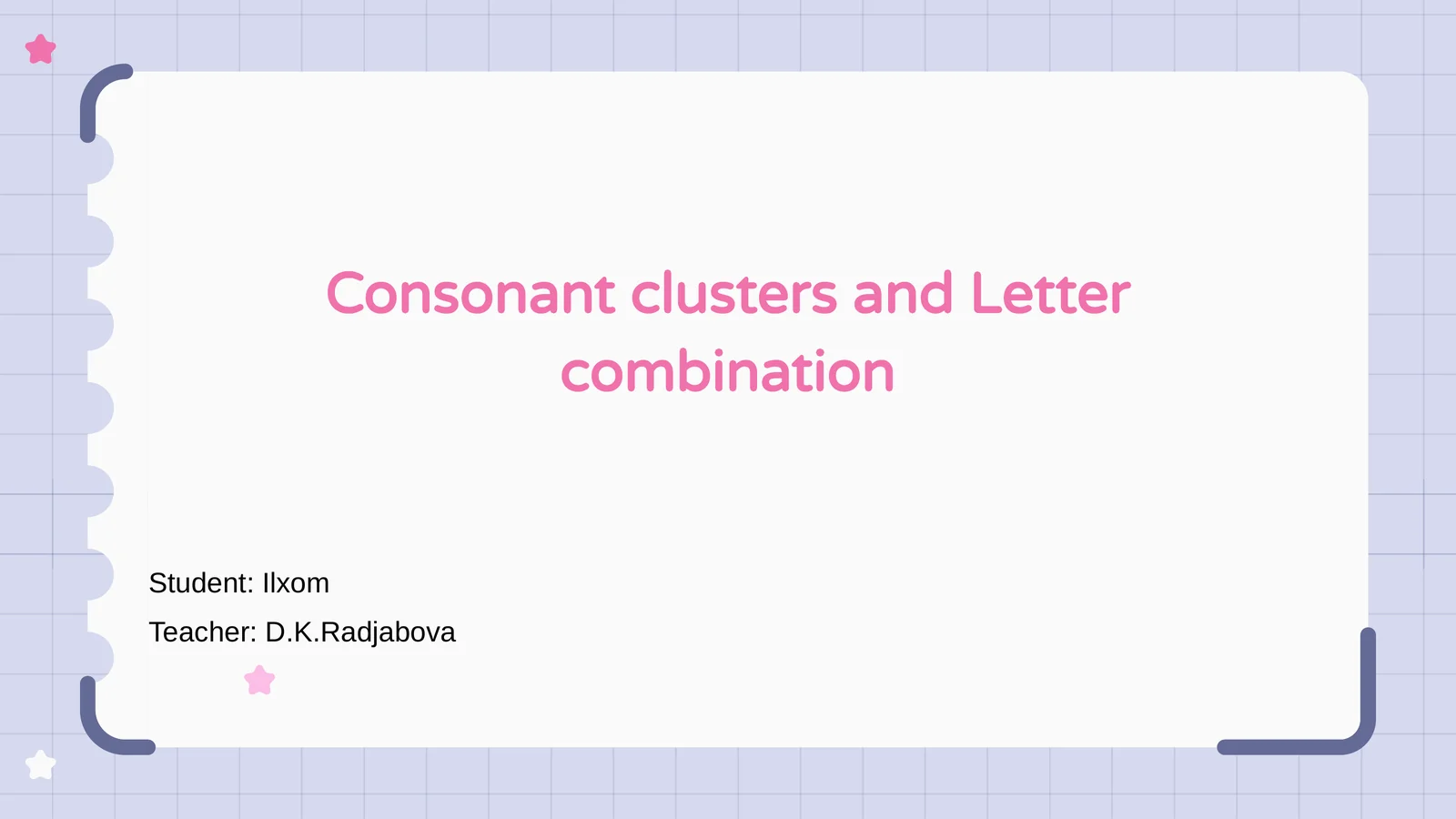 Consonant clusters and Letter combination
