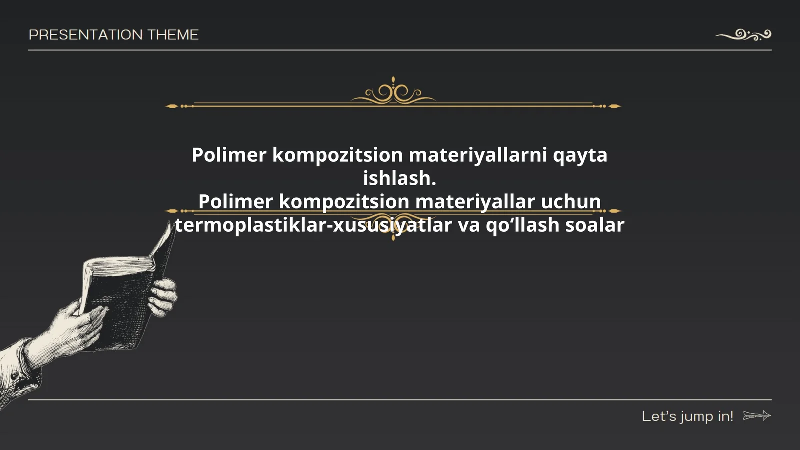 Polimer kompozitsion materiyallarni qayta ishlash.Polimer kompozitsion materiyallar uchun termoplastiklar-xususiyatlar va qoʻllash soalar
