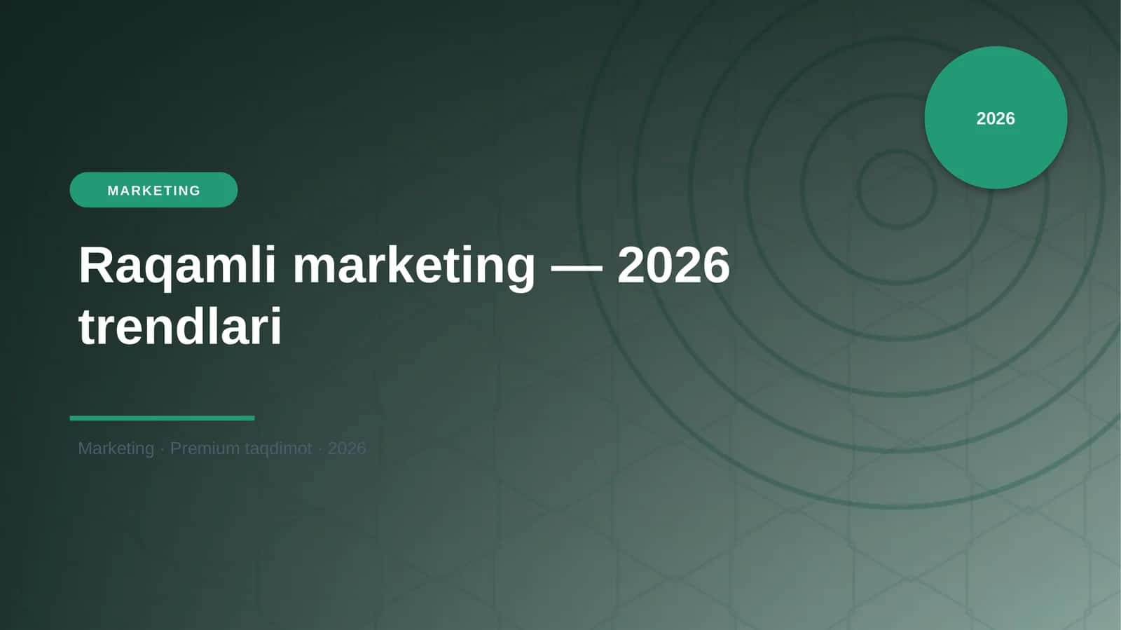 Raqamli marketing — 2026 trendlari
