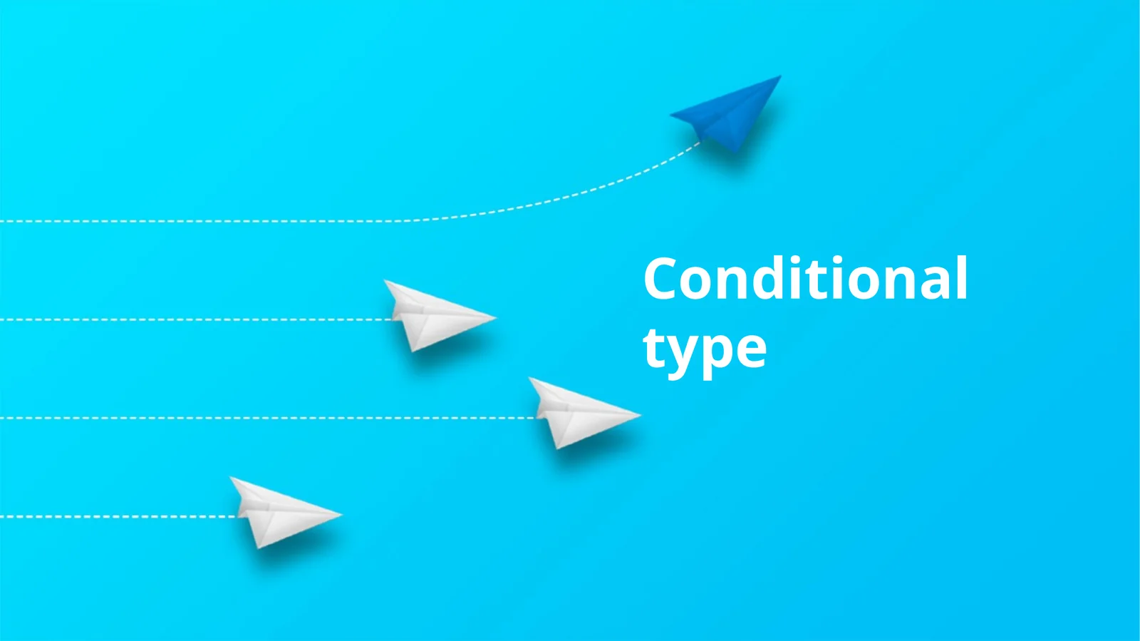 Conditional type