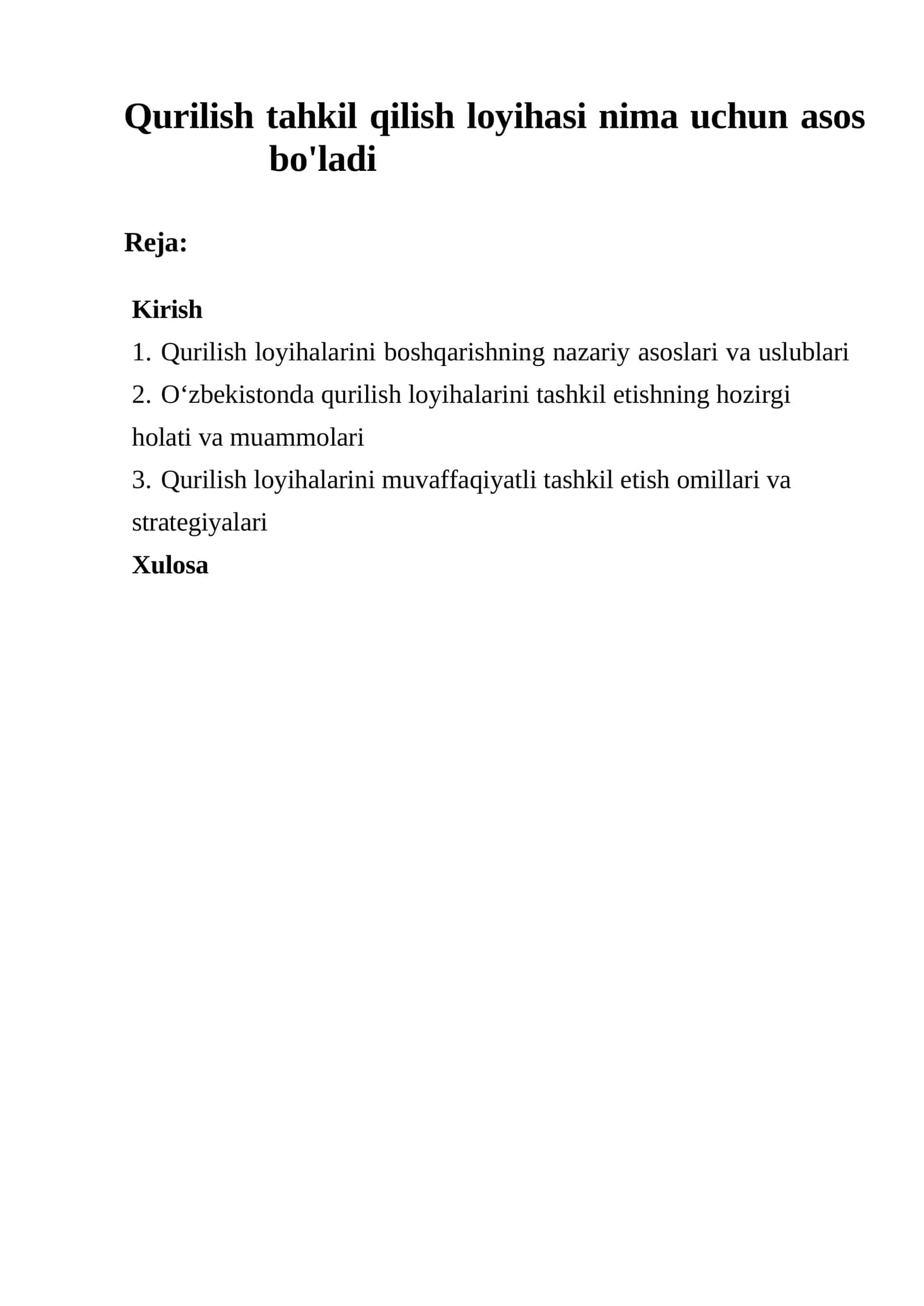 Qurilish loyihalarini boshqarishning nazariy asoslari va uslublari