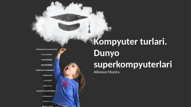 Kompyuter turlari va superkompyuterlar