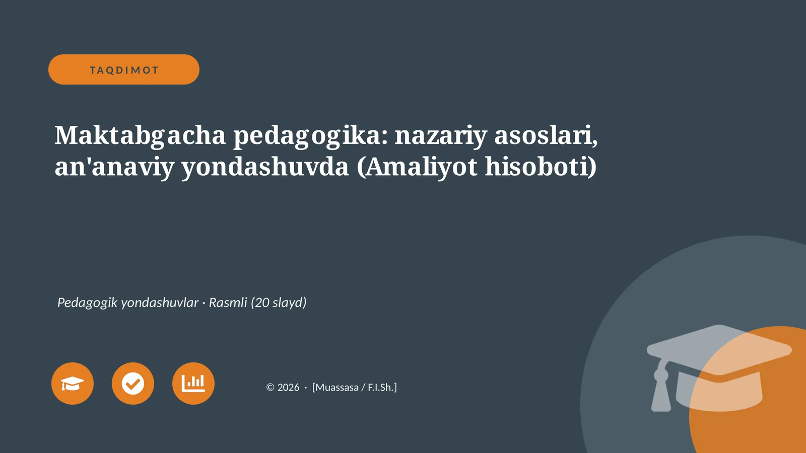 Maktabgacha pedagogika: nazariy asoslari, an'anaviy yondashuvda (Amaliyot hisoboti)