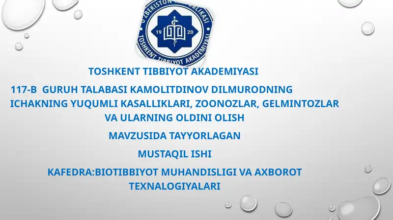 Yuqumli kasalliklar, zoonozlar, gelmintozlar va ularning oldini olish
