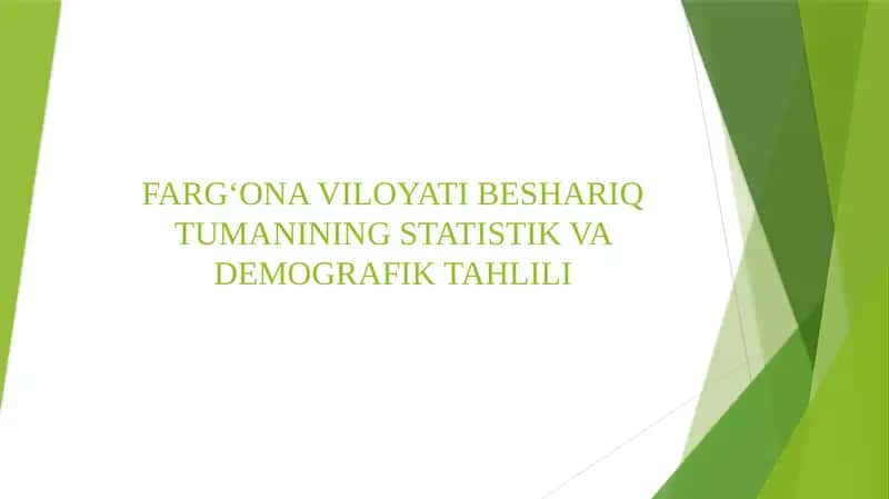 FARG‘ONA VILOYATI BESHARIQ TUMANINING STATISTIK VA DEMOGRAFIK TAHLILI