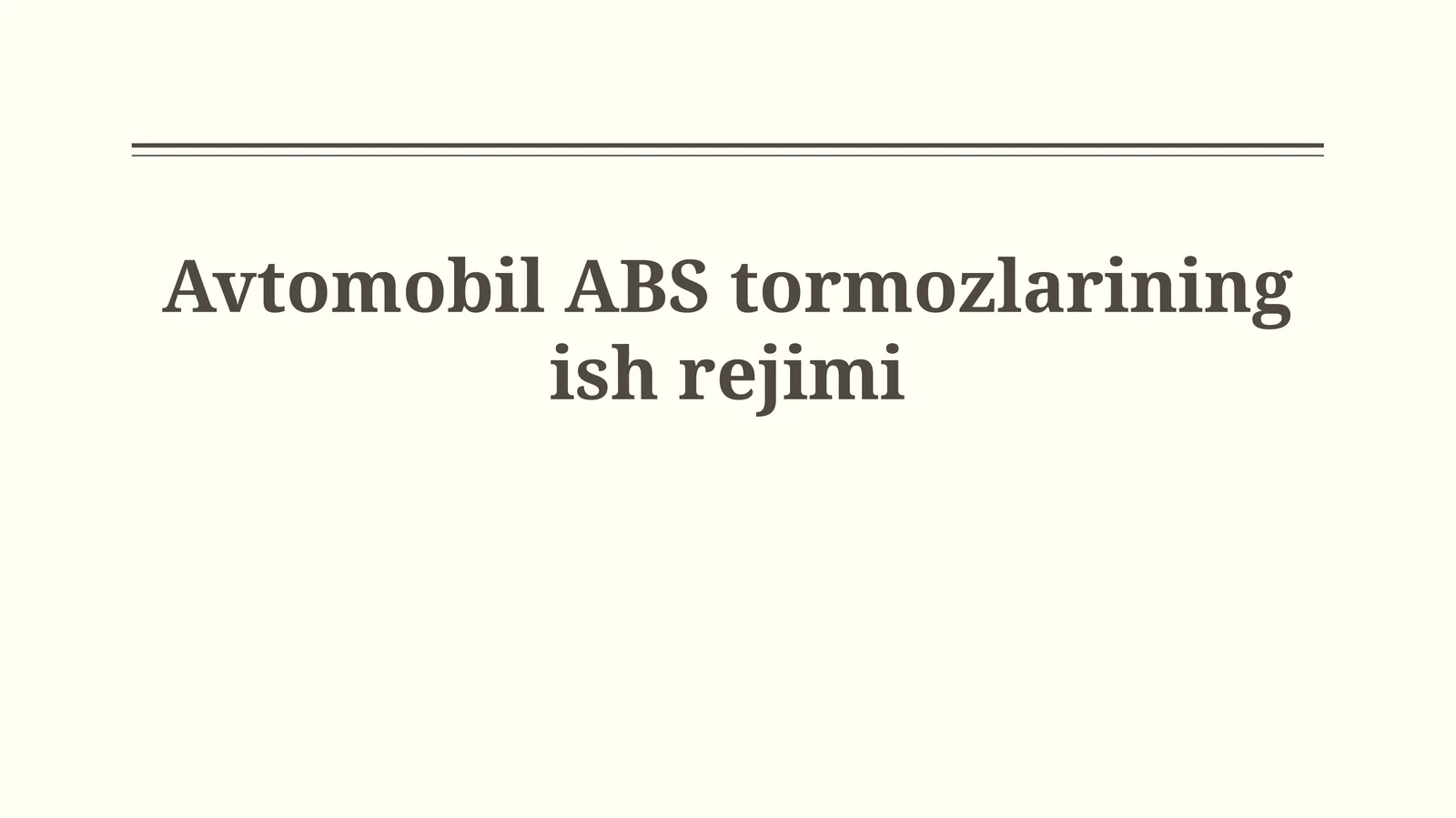 Avtomobil ABS tormozlarining ish rejimi