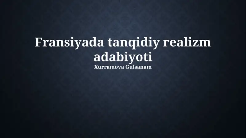 Fransiyada tanqidiy realizm adabiyoti