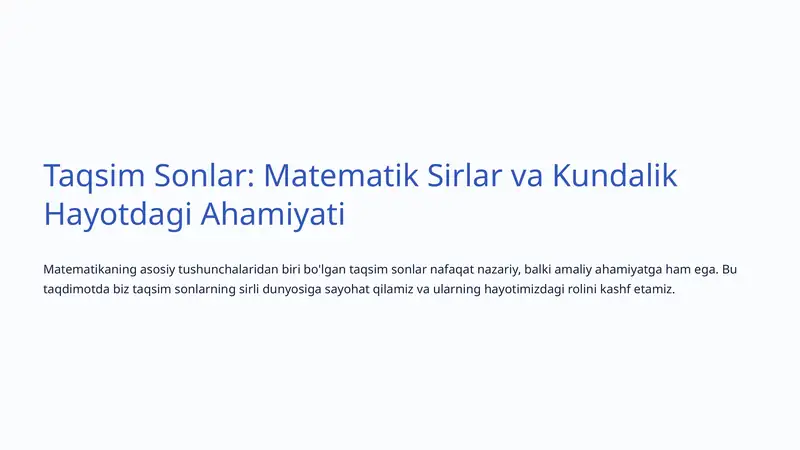 Taqsim Sonlar: Matematik Sirlar va Kundalik Hayotdagi Ahamiyati
