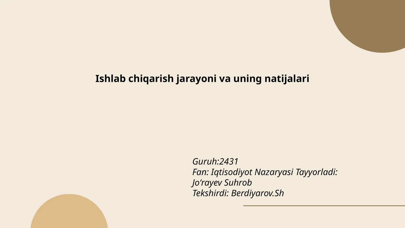 Ishlab chiqarish jarayoni va uning natijalari