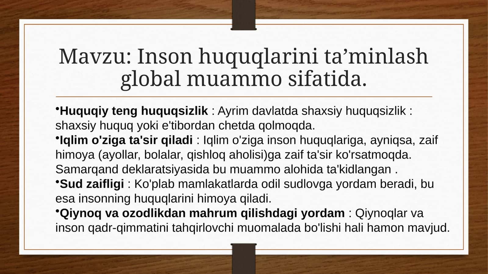 Inson huquqlarini ta’minlash global muammo sifatida.