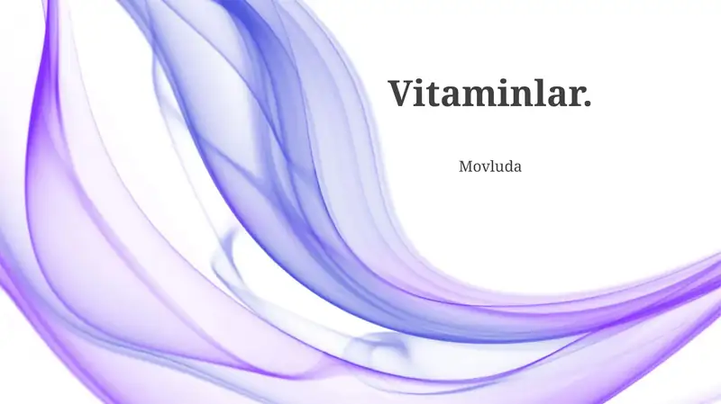 Vitaminlar: Ta'rif va Turlari