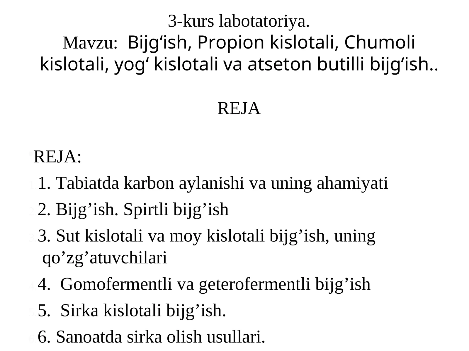 Bijg‘ish, Propion kislotali, Chumoli kislotali,yog‘ kislotali va atseton butilli bijg‘ish