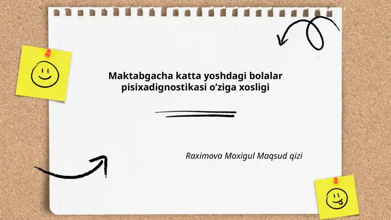 Maktabgacha katta yoshdagi bolalar pisixadignostikasi o’ziga xosligi