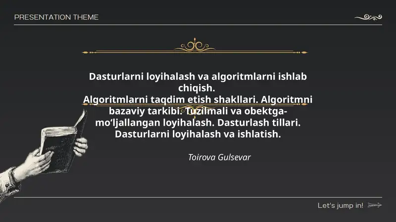 Dasturlarni loyihalash va algoritmlarni ishlab chiqish