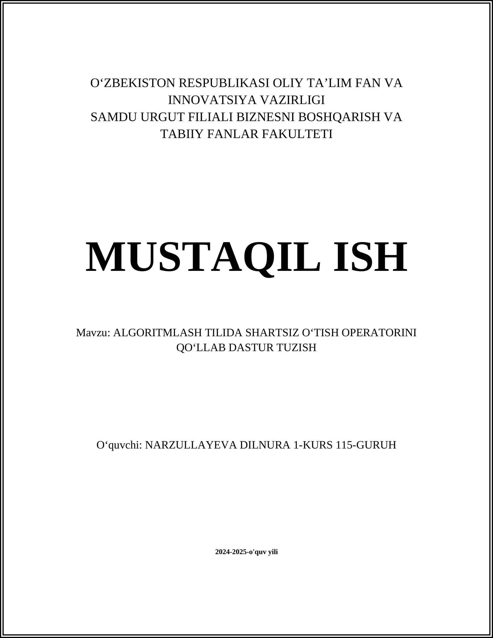 ALGORITMLASH TILIDA SHARTSIZ OʻTISH OPERATORINI QOʻLLAB DASTUR TUZISH