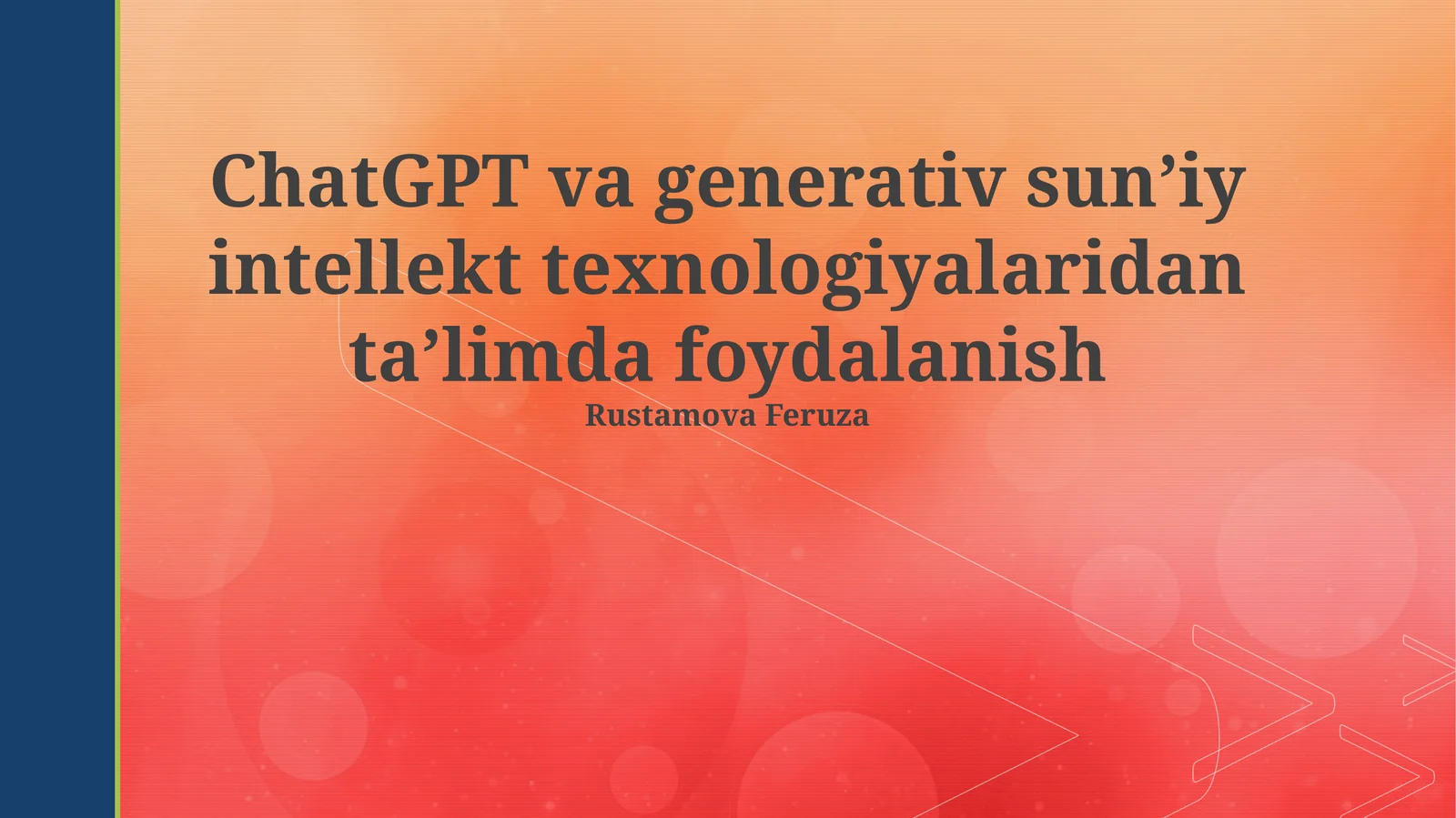 ChatGPT va generativ sun'iy intellekt texnologiyalaridan ta'limda foydalanish