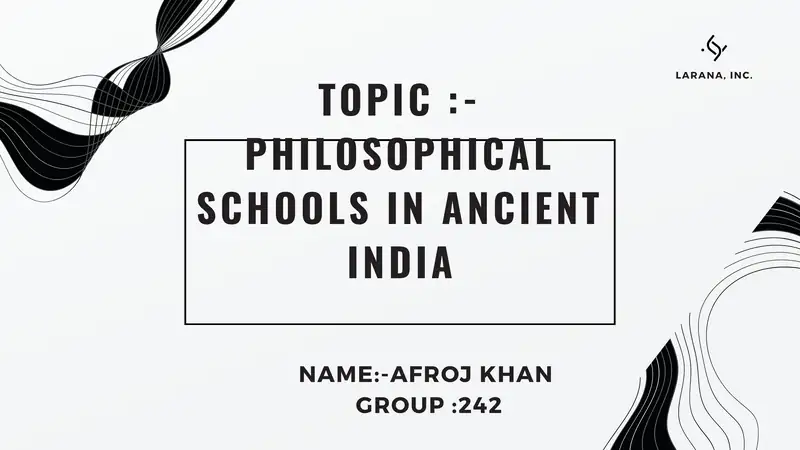 Philosophical Schools in Ancient India