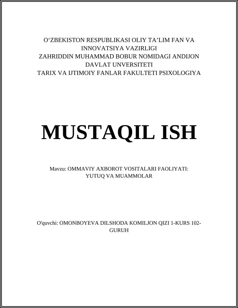 OMMAVIY AXBOROT VOSITALARI FAOLIYATI: YUTUQ VA MUAMMOLAR
