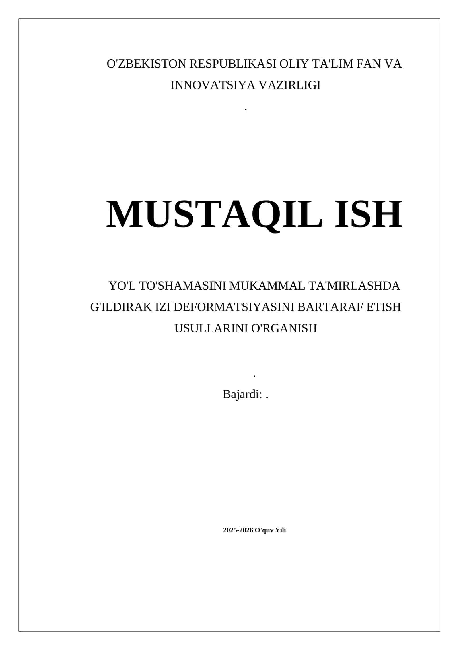 G'ildirak Izi Deformatsiyasini Bartaraf Etish Usullari