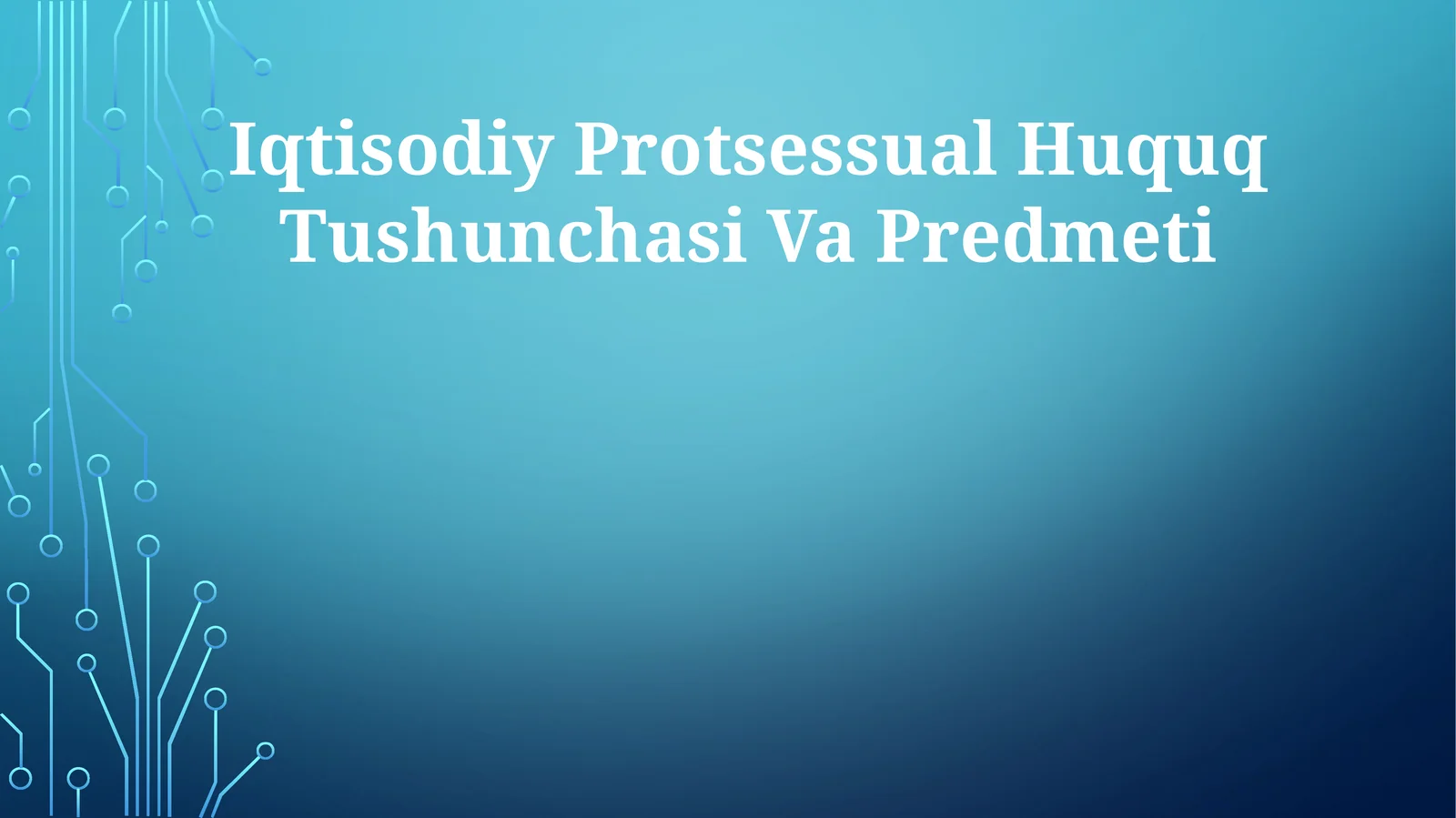 Iqtisodiy Protsessual Huquq Tushunchasi Va Predmeti