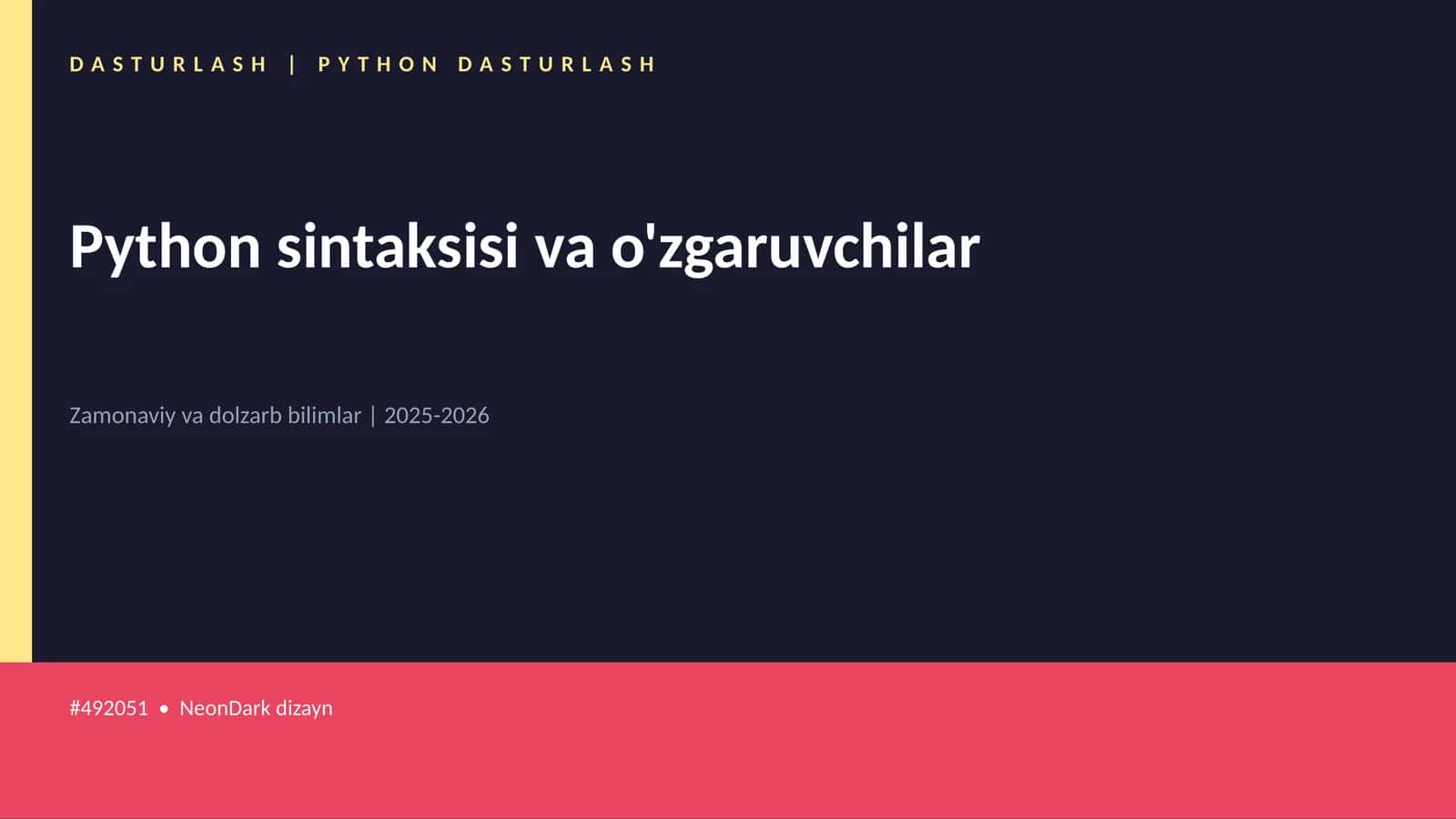 Python sintaksisi va o'zgaruvchilar