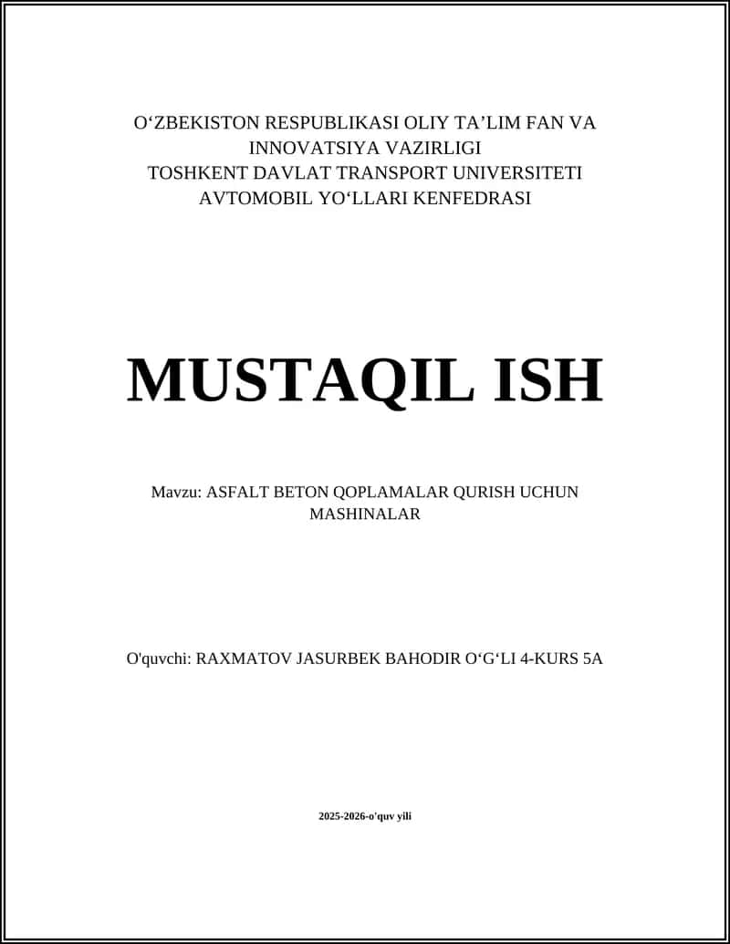 ASFALT BETON QOPLAMALAR QURISH UCHUN MASHINALAR
