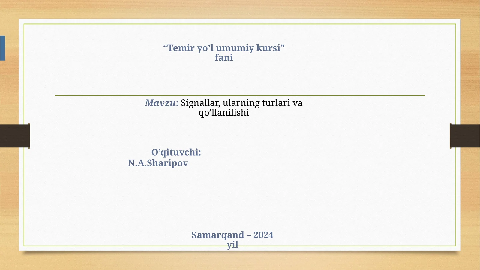 Signallar, ularning turlari va qo’llanilishi