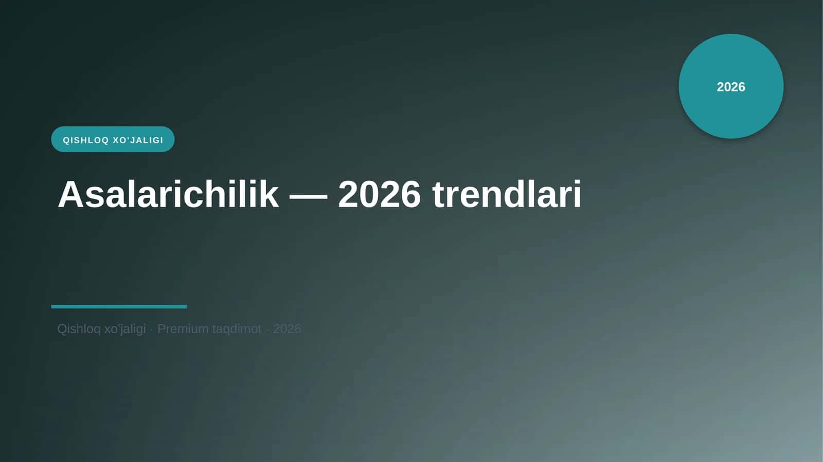 Asalarichilik — 2026 trendlari