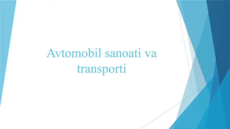 Avtomobil sanoati va transporti