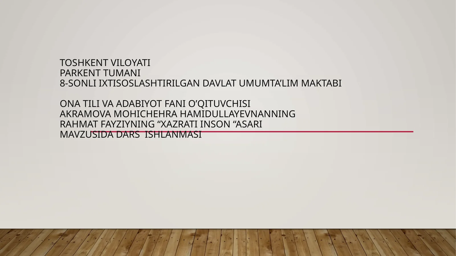 6-sinf Adabiyot fanidan Rahmat Fayziyning Hazrati inson asari dars ishlanma