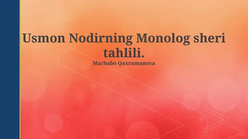 Usmon Nodirning Monolog sheri tahlili