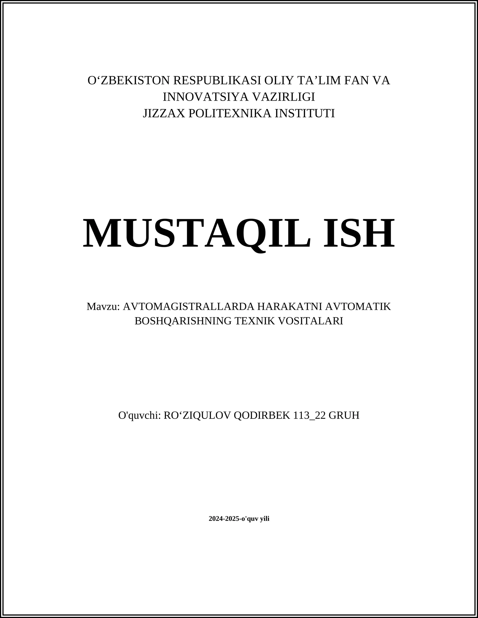 AVTOMAGISTRALLARDA HARAKATNI AVTOMATIK BOSHQARISHNING TEXNIK VOSITALARI