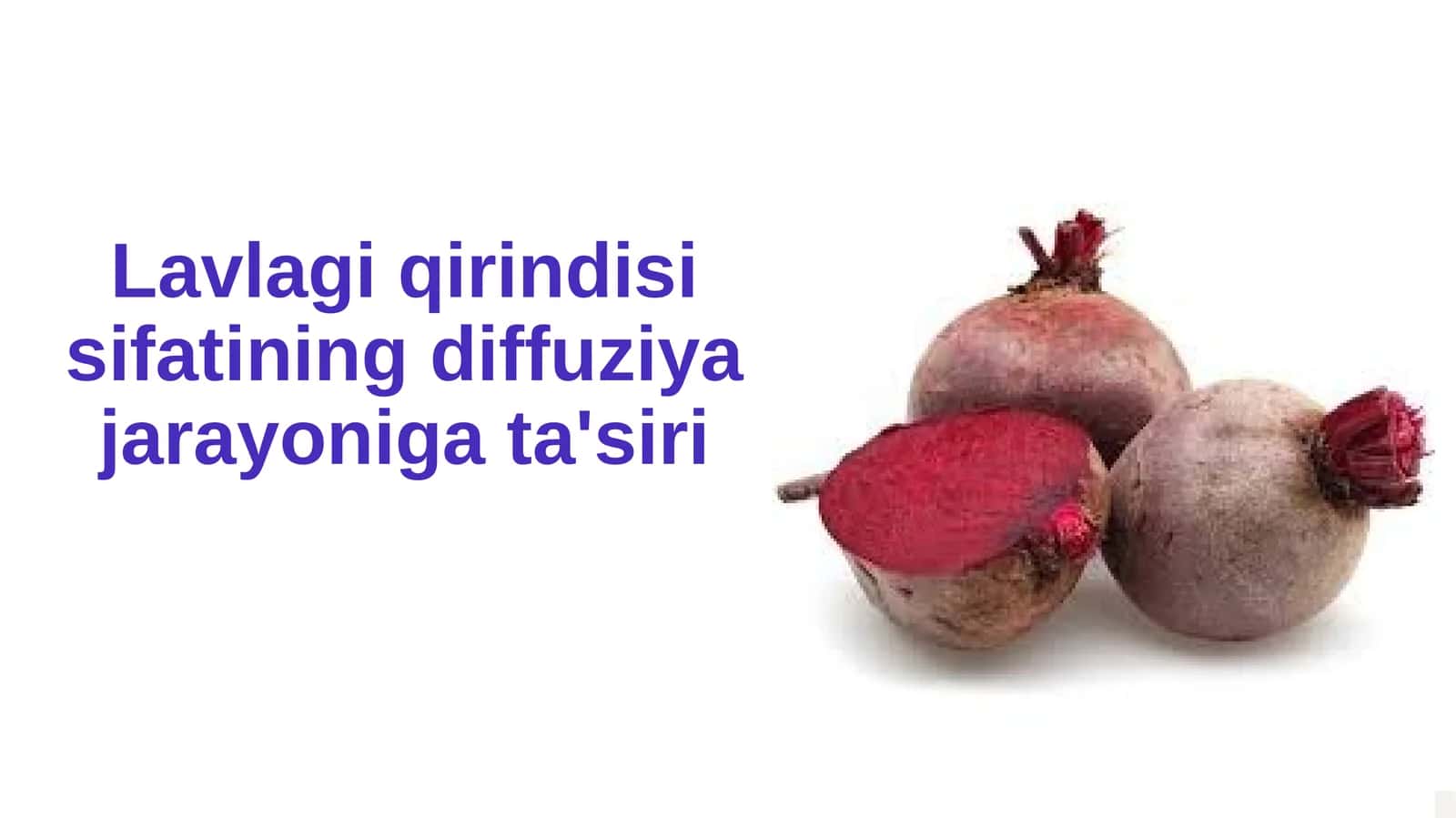 Lavlagi qirindisi va diffuziya jarayoni