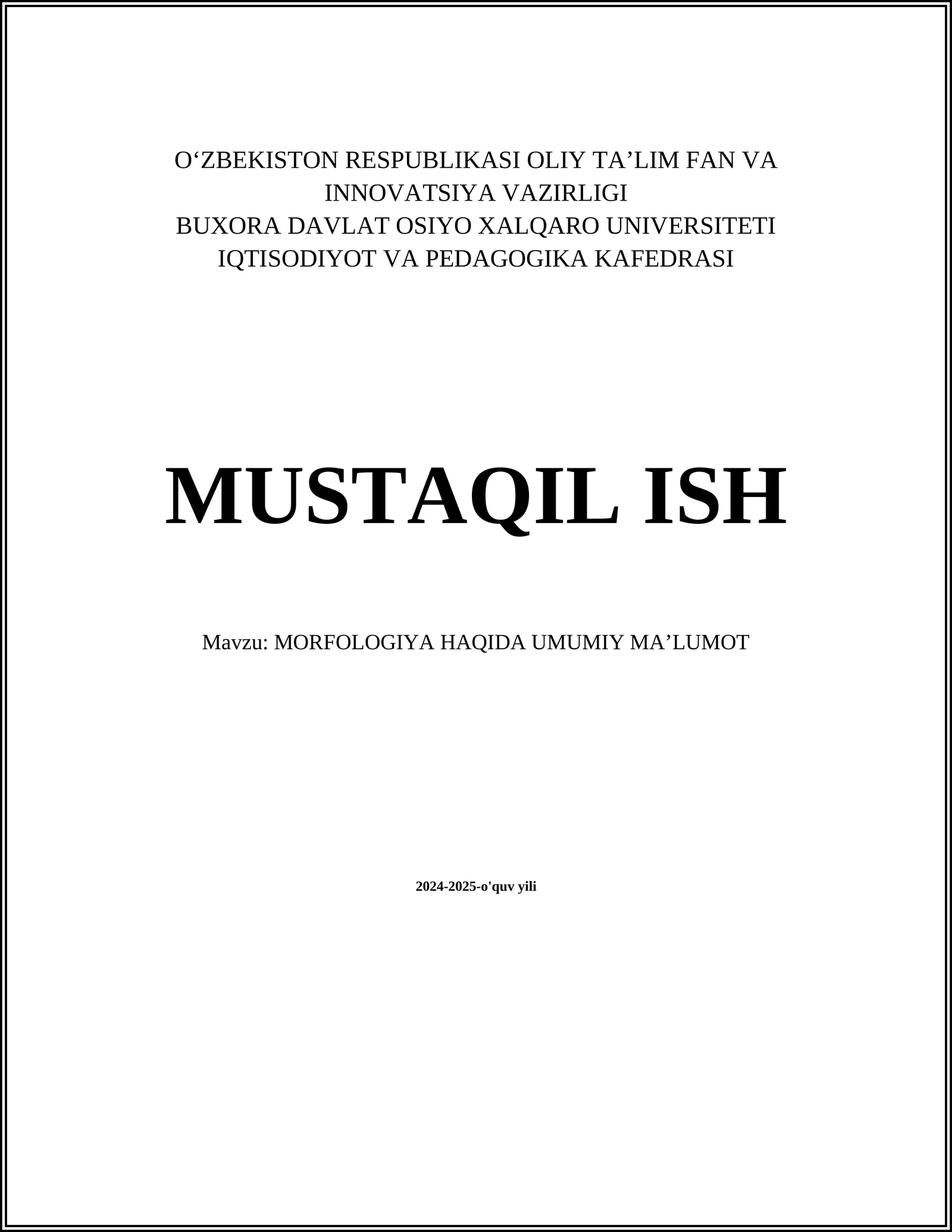 MORFOLOGIYA HAQIDA UMUMIY MA’LUMOT