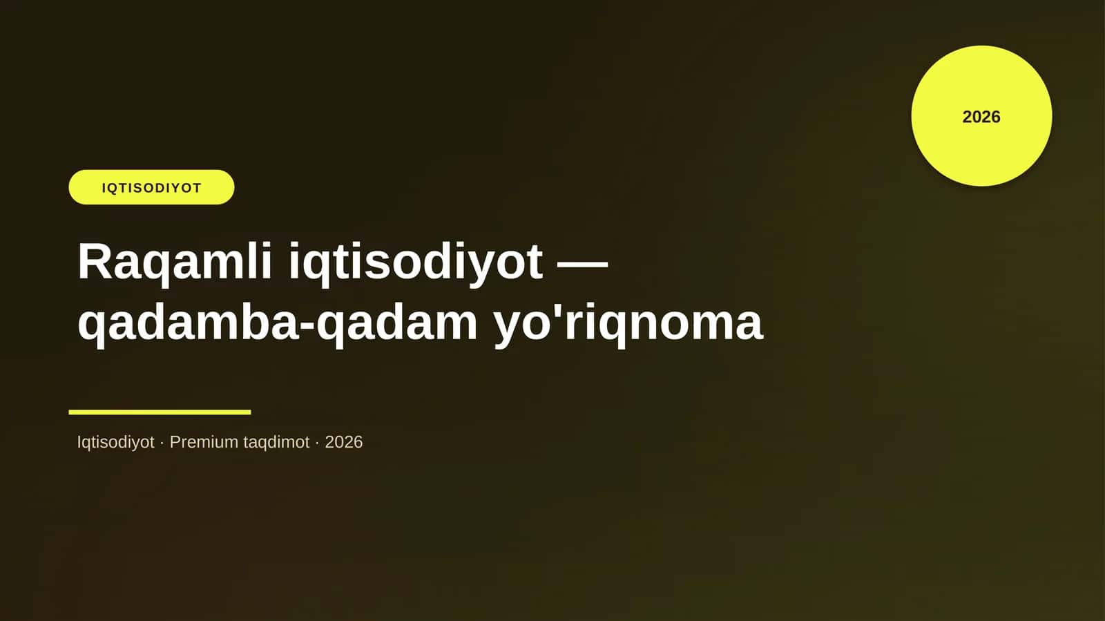 Raqamli iqtisodiyot — qadamba-qadam yo'riqnoma