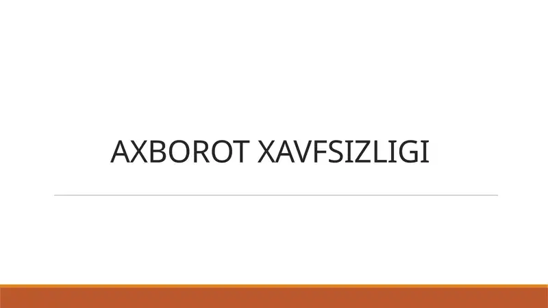 Axborot Xavfsizligi