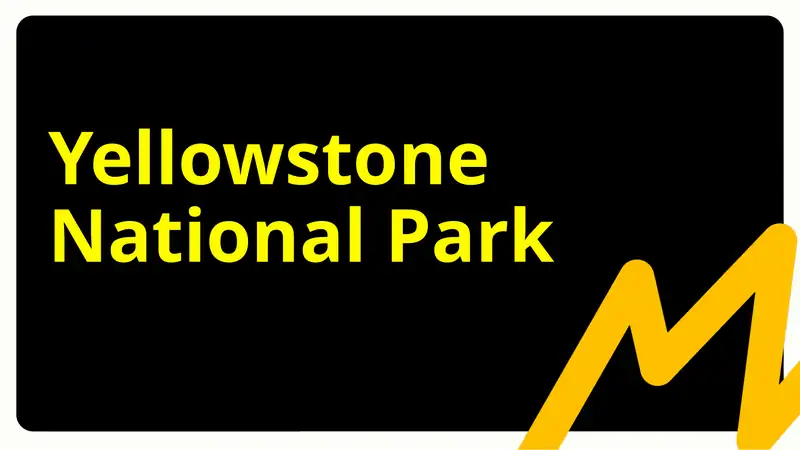 Yellowstone National Park