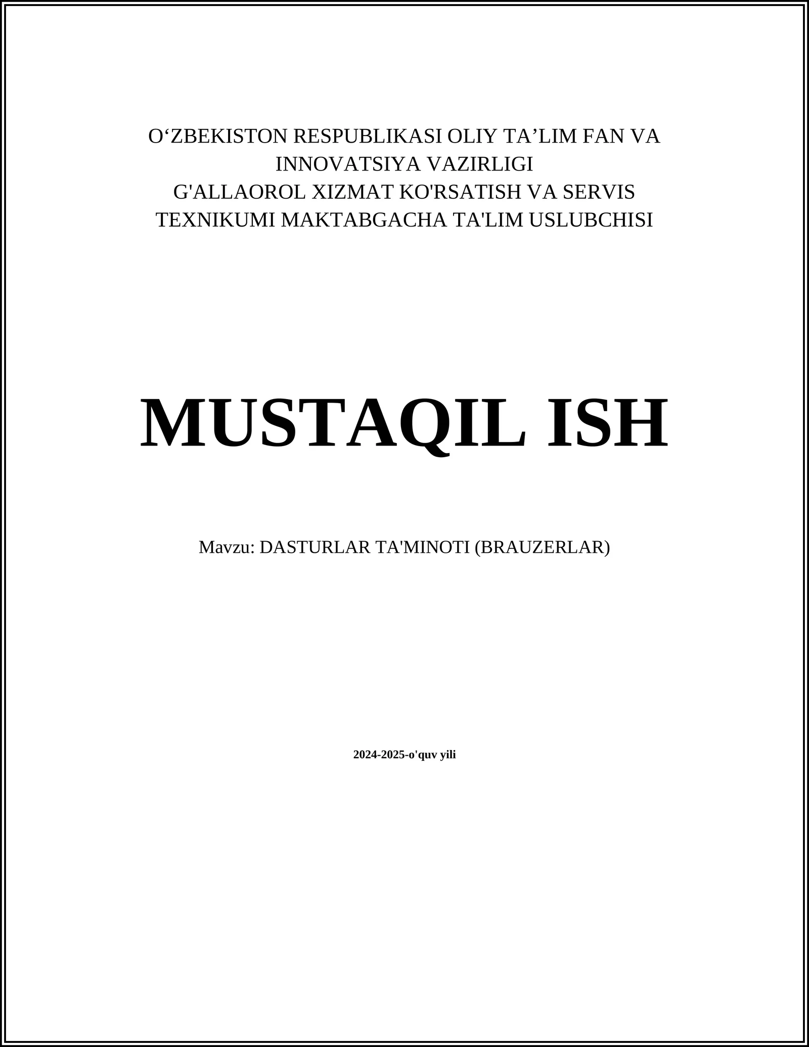 DASTURLAR TA'MINOTI (BRAUZERLAR)
