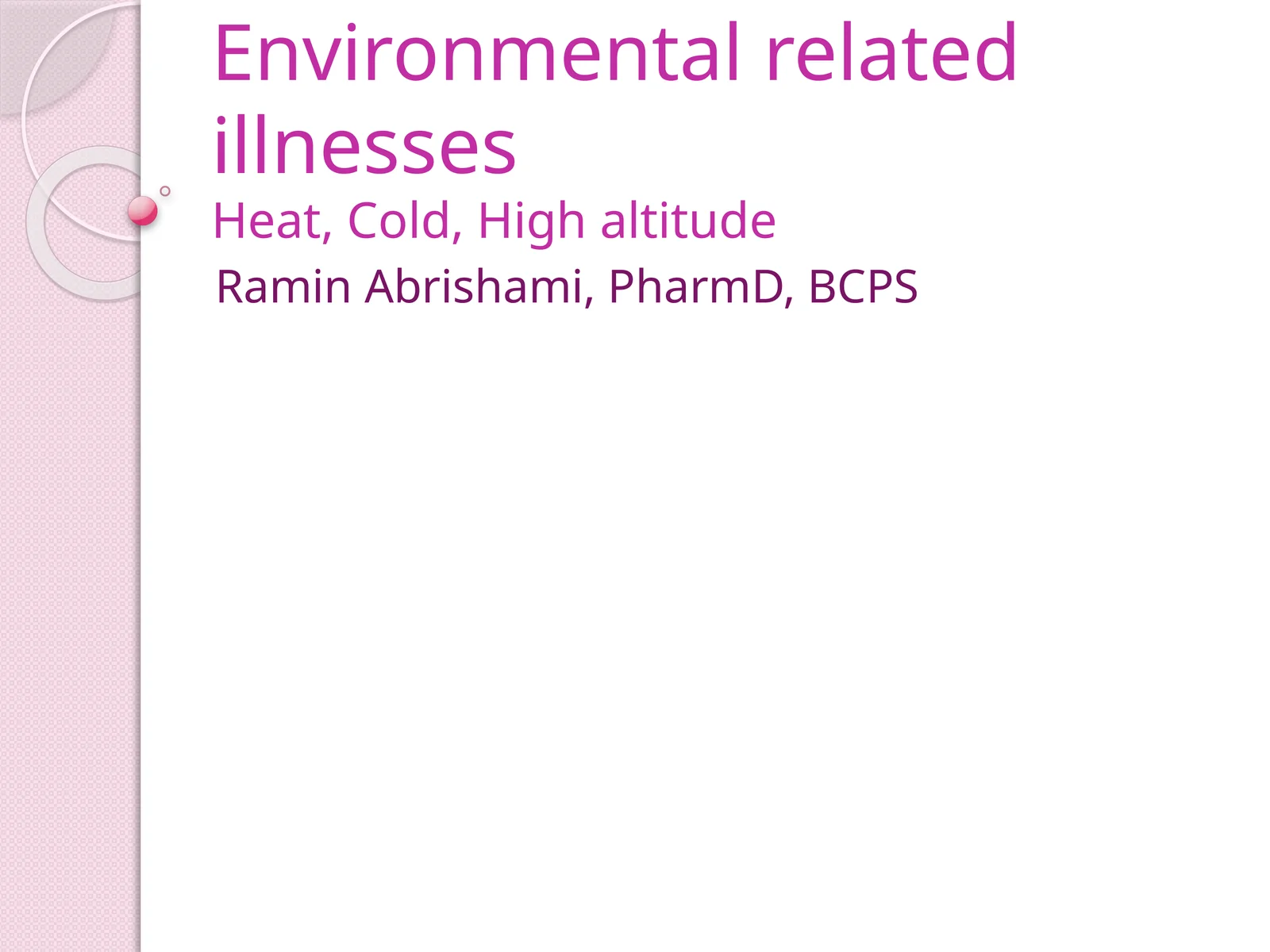 Environmental related illnesses