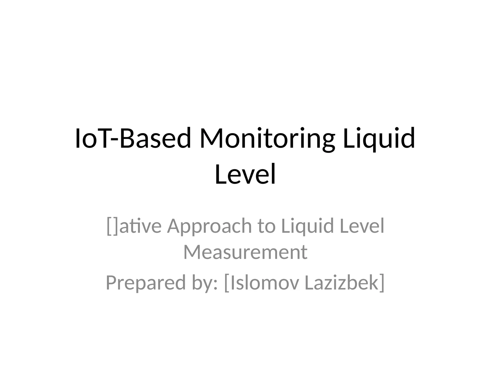 IoT-Based Monitoring Liquid Level