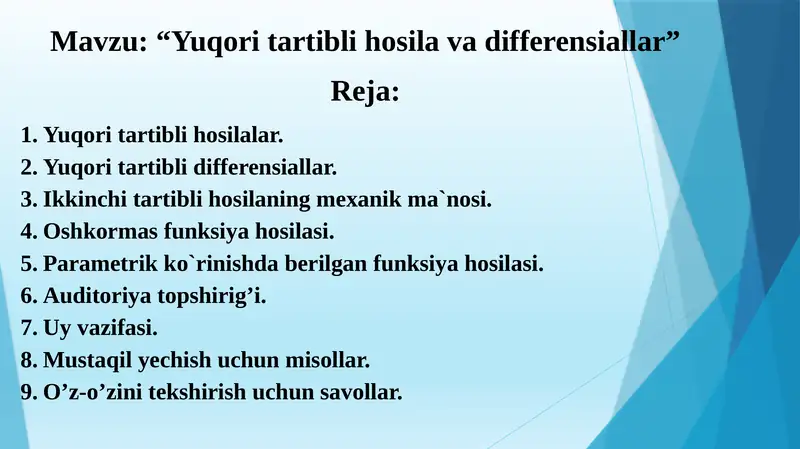 Yuqori tartibli hosila va differensiallar