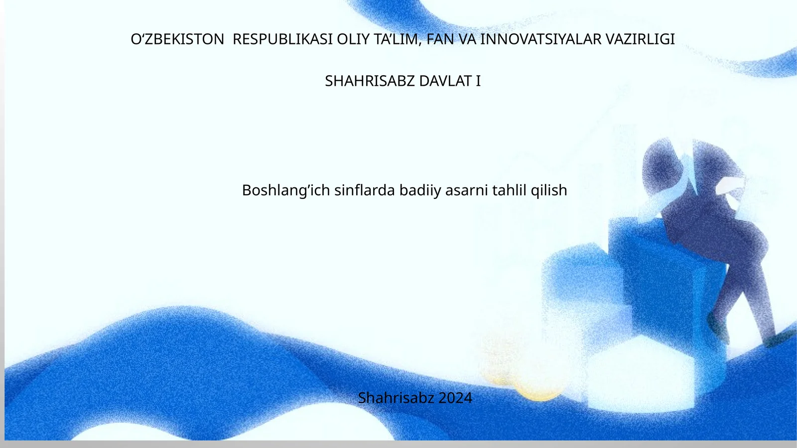Boshlang‘ich sinflarda badiiy asarni tahlil qilish