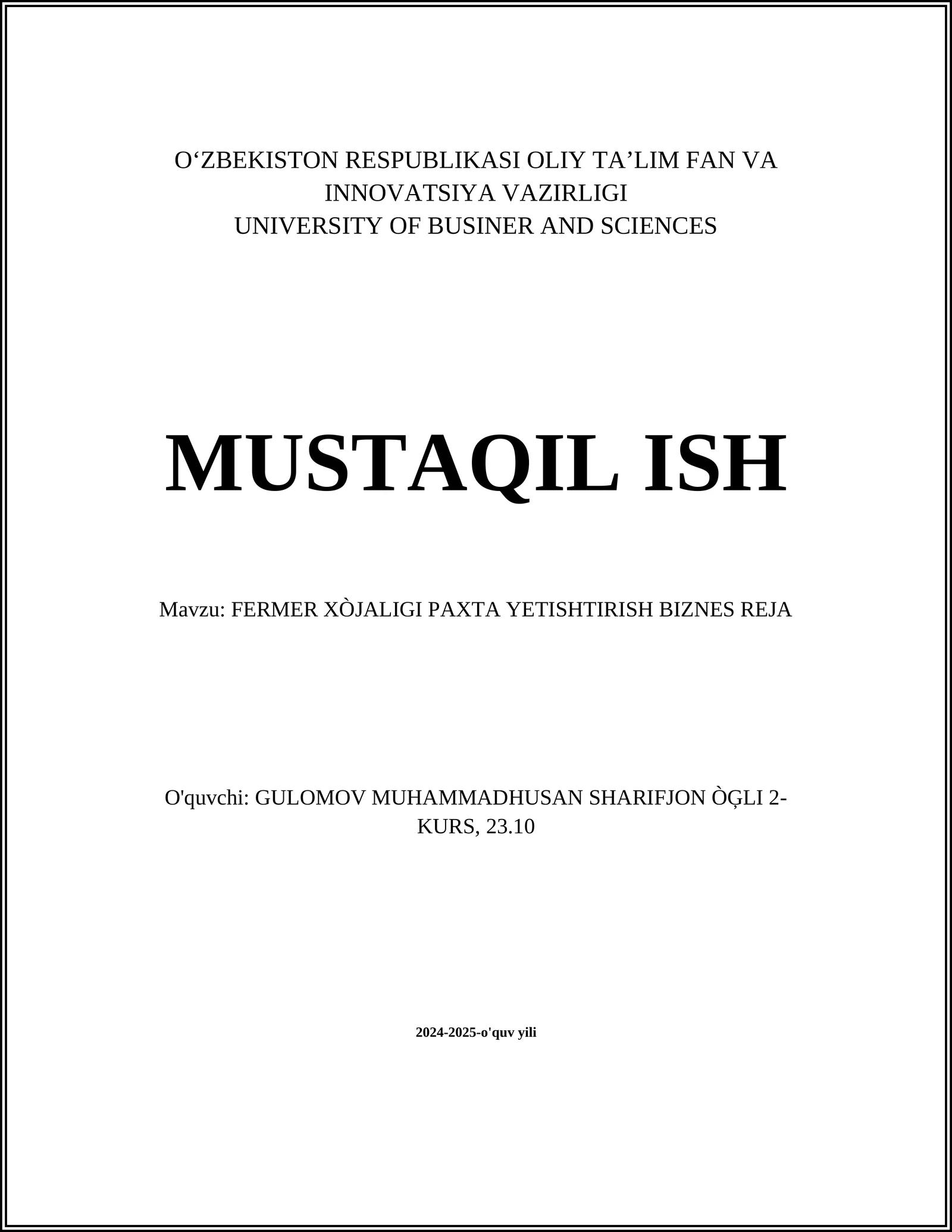 FERMER XÒJALIGI PAXTA YETISHTIRISH BIZNES REJA