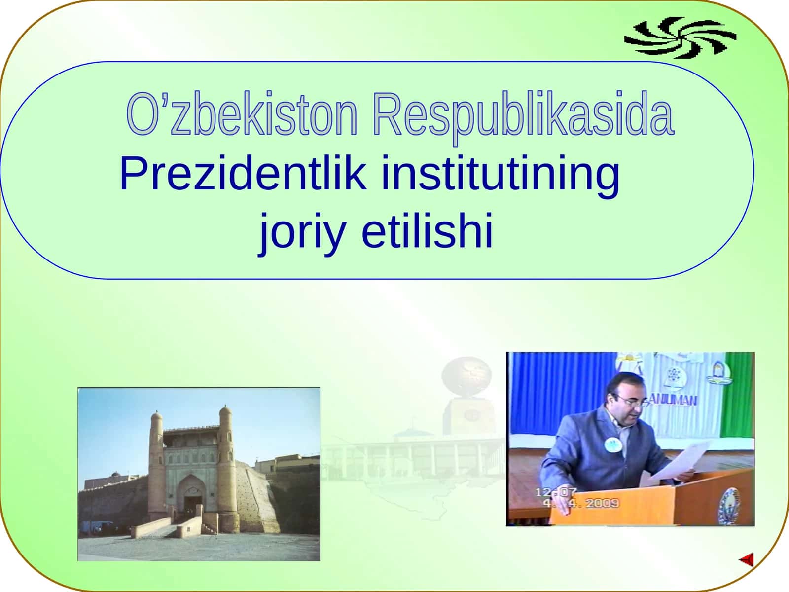 O’zbekiston Respublikasida Prezidentlik institutining  joriy etilishi