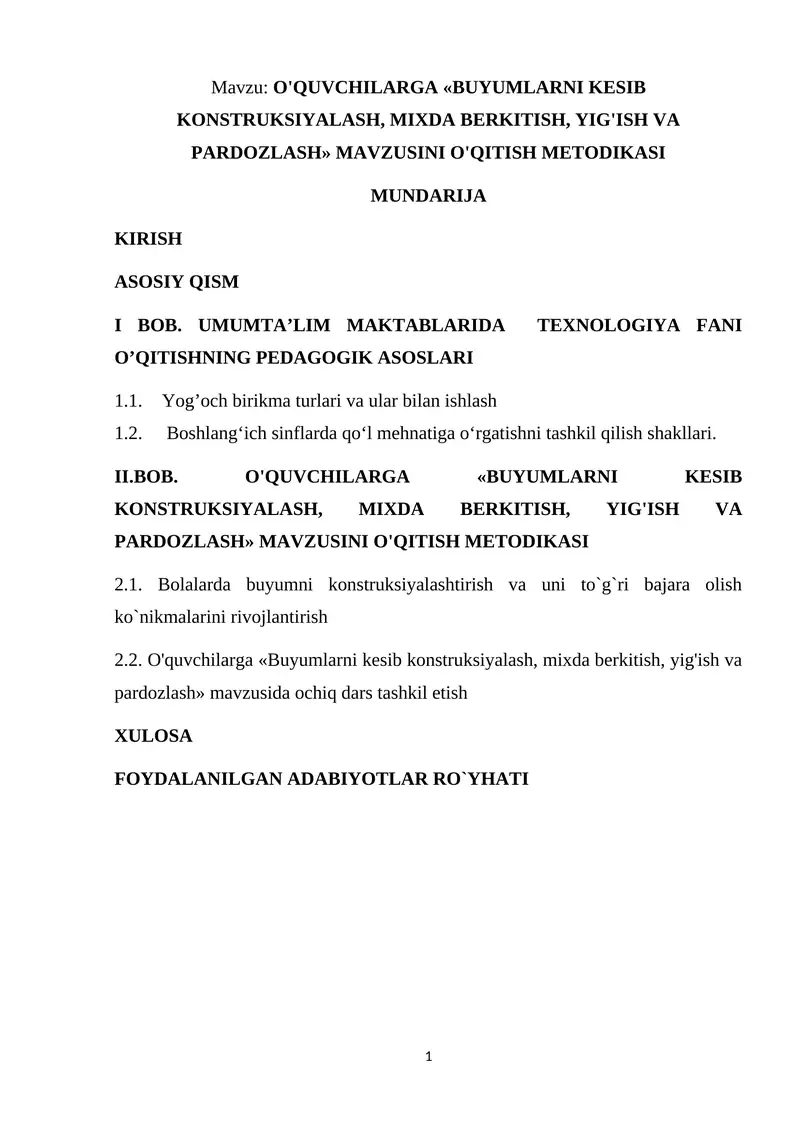 O'QUVCHILARGA «BUYUMLARNI KESIB KONSTRUKSIYALASH, MIXDA BERKITISH, YIG'ISH VA PARDOZLASH» MAVZUSINI O'QITISH METODIKASI