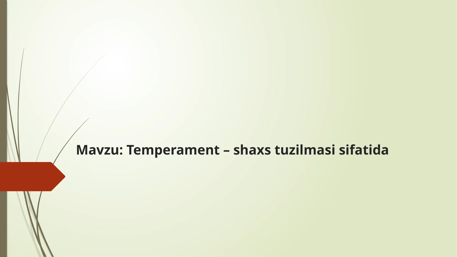 Temperament – shaxs tuzilmasi sifatida