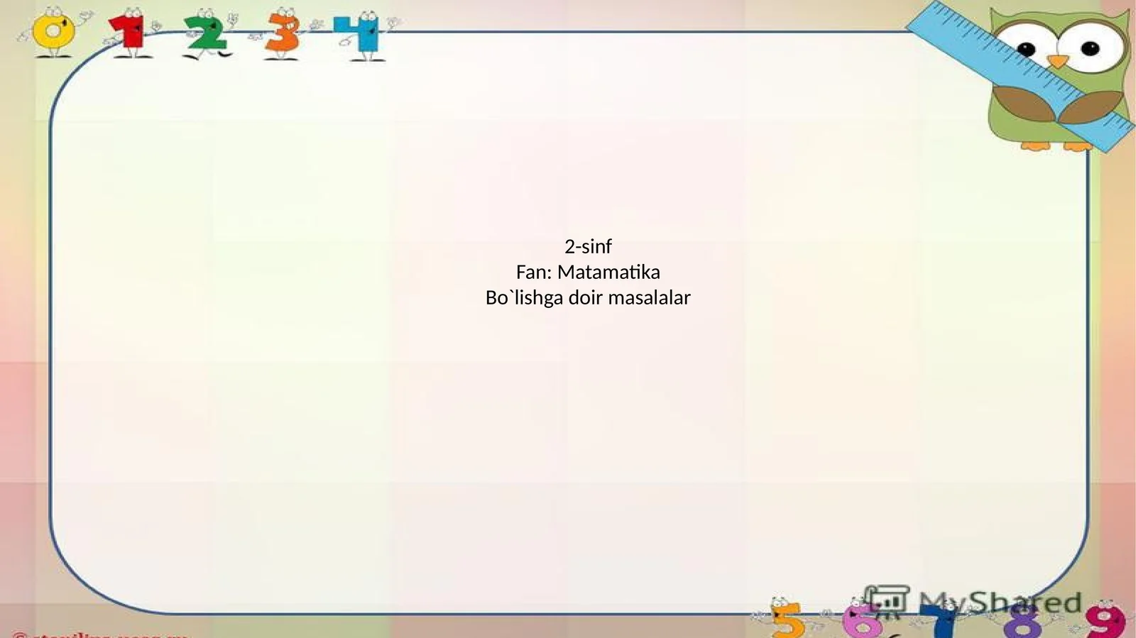 Bo`lishga doir masalalar