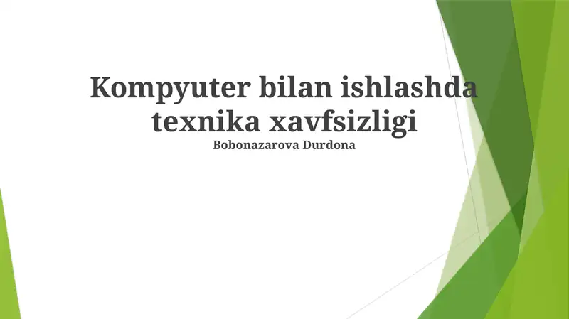 Kompyuter bilan ishlashda texnika xavfsizligi