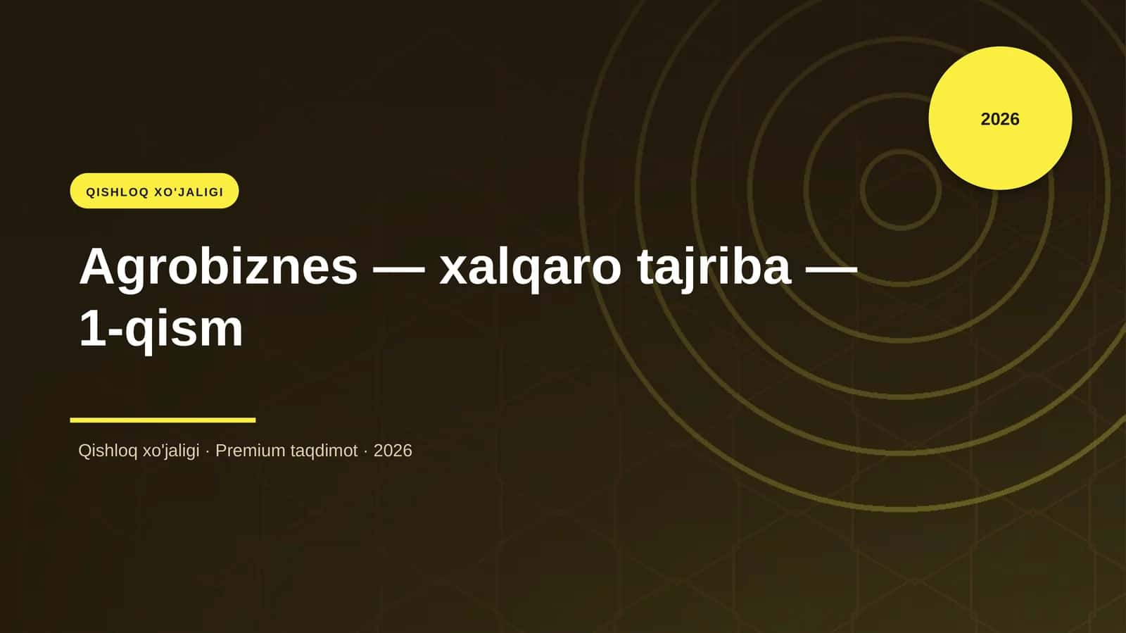 Agrobiznes — xalqaro tajriba — 1-qism