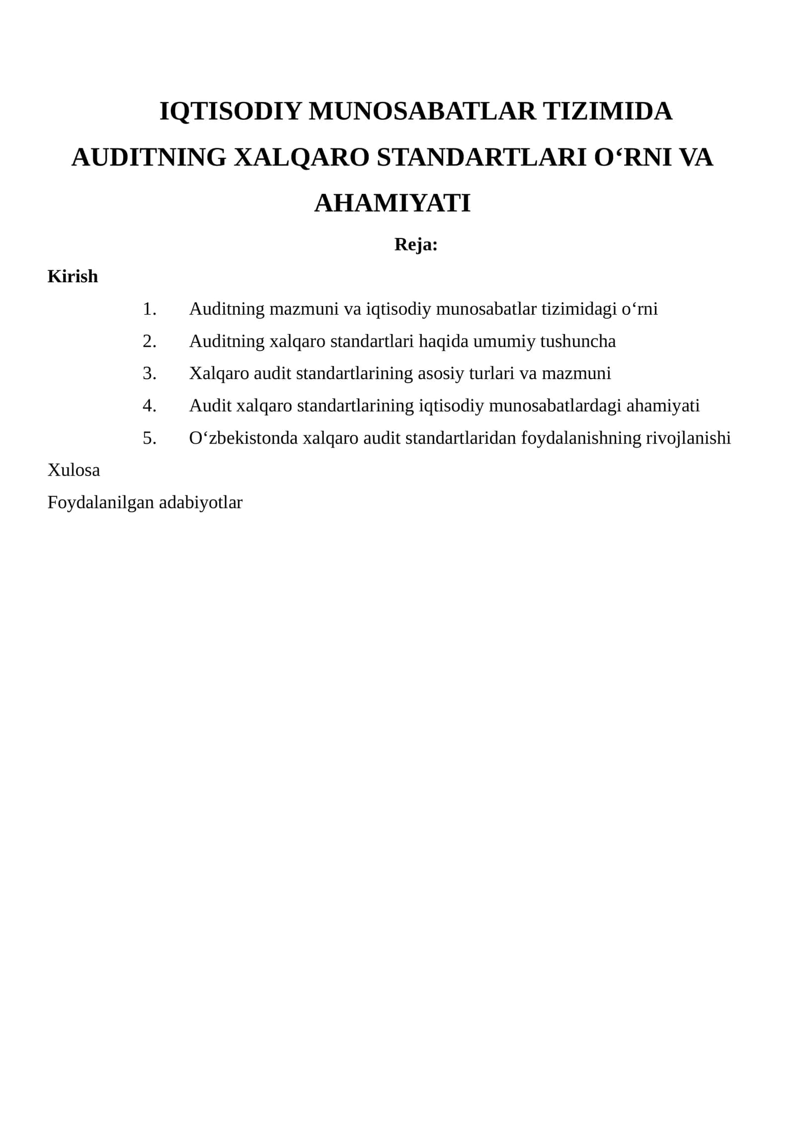 IQTISODIY MUNOSABATLAR TIZIMIDA AUDITNING XALQARO STANDARTLARI O‘RNI VA AHAMIYATI